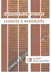kniha Evangelium podle Ezdráše a Nehemjáše  Průvodce studiem Bible , Církev adventistů sedmého dne 2019