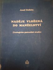 kniha Naděje vložená do manželství (Teologicko-pastorální studie), Matice Cyrillo-Methodějská 1994