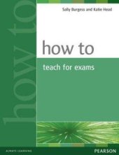 kniha How to Teach for Exams Book, Longman 2005