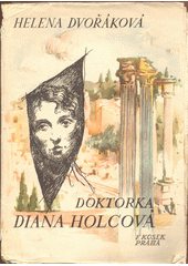 kniha Doktorka Diana Holcová román, F. Kosek 1947