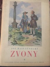 kniha Zvony Díl druhý Kronika mládí., Česká grafická Unie 1940