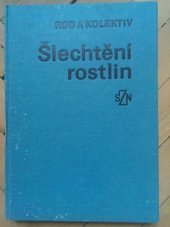 kniha Šlechtění rostlin, SZN 1982