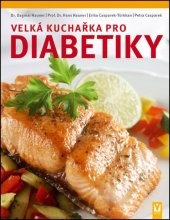 kniha Velká kuchařka pro diabetiky, Vašut 2014