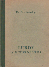 kniha Lurdy a moderní věda, Salesiánský chlapecký domov 1947