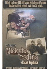 kniha Nickyho rodina v České republice průvodce Wintonovým příběhem : příručka pro pedagogy, Spolek Nicholase Wintona 2012