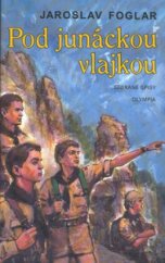 kniha Pod junáckou vlajkou příběh Devadesátky, Olympia 1999