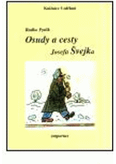 kniha Osudy a cesty Josefa Švejka pojednání se sedmi záhadami, Emporius 2003