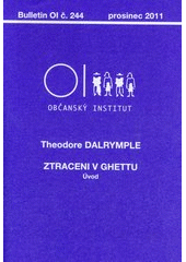 kniha Ztraceni v ghettu úvod, Občanský institut 2011