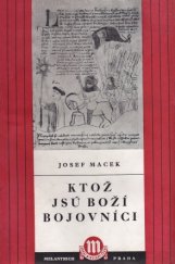 kniha Ktož jsú boží bojovníci čtení o Táboře v husitském revolučním hnutí, Melantrich 1951