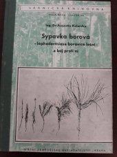 kniha Sypavka borová - lophodermiosa borovice lesní - a boj proti ní, SZN 1954