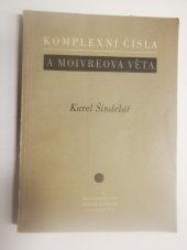 kniha Komplexní čísla a Moivreova věta, Československá akademie věd 1955