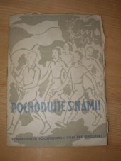 kniha Pochodujte s námi! 20 národních pochodových písní pro dvojhlas, Hrabůvští zpěváčci 1945