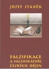 kniha Falzifikace a falzifikátoři českých dějin, Agape 2005