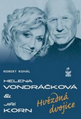 kniha Helena Vondráčková, Jiří Korn hvězdná dvojice, Petrklíč 2009