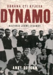 kniha Dynamo obrana cti Kyjeva, BB/art 2003