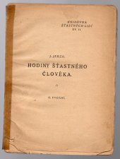 kniha Hodiny šťastného člověka Praktický návod, kterak zachovati možno zdraví a svěžest do pozdního stáří, kterak nalézti mír a klid a žíti životem blažených, Zmatlík a Palička 1921