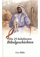 kniha Die 25 beliebtesten Bibelgeschichten, Beth-Or 2009