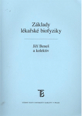 kniha Základy lékařské biofyziky, Karolinum  2011