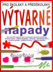 kniha Výtvarné nápady, Svojtka & Co. 2001