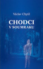 kniha Chodci v soumraku, Tilia 2011