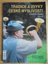 kniha Tradice a zvyky české myslivosti, Myslivost 2012