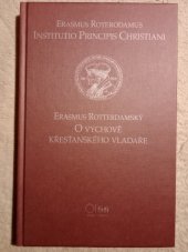 kniha O výchově křesťanského vladaře = Institutio principis Christiani, Občanský institut 2009