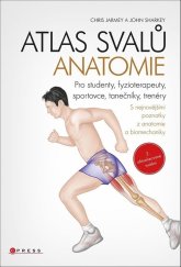 kniha Atlas svalů - anatomie, 2. aktualizované vydání Pro studenty, fyzioterapeuty, sportovce, tanečníky, trenéry, CPress 2022