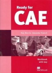 kniha Ready for CAE Workbook with key , Macmillan 2005