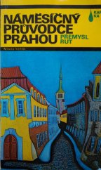kniha Náměsíčný průvodce Prahou, Mladá fronta 1991