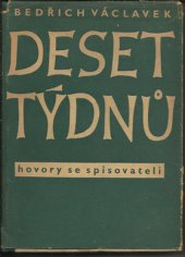 kniha Deset týdnů Besedy se spisovateli, Česká grafická Unie 1946
