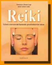 kniha Reiki léčení a navozování harmonie prostřednictvím rukou, Knižní klub 1999