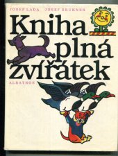 kniha Kniha plná zvířátek [Výbor z díla] : Pro děti od 4 let, Albatros 1986