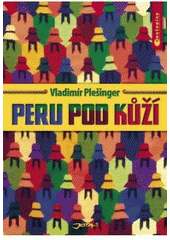 kniha Peru pod kůží, Jota 2010