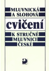 kniha Mluvnická a slohová cvičení k Stručné mluvnici české, Fortuna 1999