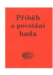 kniha Příběh o povstání hada gnostický mýtus v několika podobách, Bibliotheca gnostica 1996