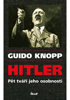 kniha Hitler Pět tváří jeho osobnosti, Euromedia 2013