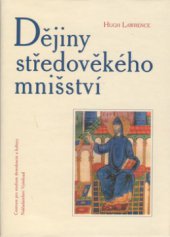 kniha Dějiny středověkého mnišství, Centrum pro studium demokracie a kultury 2001