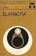 kniha Zlatnictví, SNTL 1975