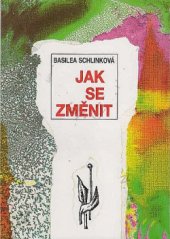 kniha Jak se změnit příručka pro vítězný boj s hříchem, A-Alef 2003