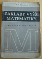 kniha Základy vyšší matematiky Pomocná kn. pro prům. školy, SPN 1954