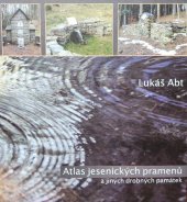 kniha Atlas jesenických pramenů, Hnutí Brontosaurus Jeseníky 2007