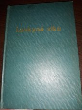 kniha Lovkyně vlků román, Josef V. Rozmara 1930