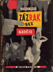 kniha Zázrak bez naděje, Mladá fronta 1959