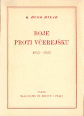 kniha Boje proti včerejšku 1915-1925, Fr. Borový 1925