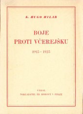 kniha Boje proti včerejšku 1915-1925, Fr. Borový 1925