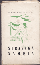 kniha Šeravská samota Román z hor, Národní správa J. Steinbrener 1947