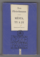 kniha Města, ty a já, Československý spisovatel 1958
