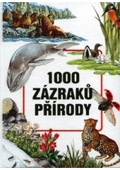 kniha 1000 zázraků přírody, Perfekt 2000