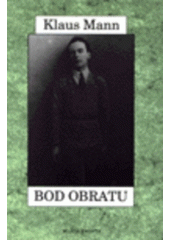 kniha Bod obratu zpráva o jednom životě, Mladá fronta 1997