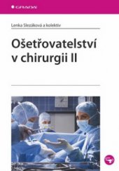 kniha Ošetřovatelství v chirurgii II, Grada 2010